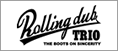 ROLLING DUB TRIO